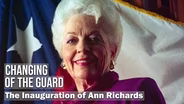 Changing of the Guard: The Inauguration of Ann Richards