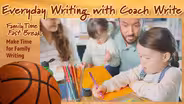 Family Time Fast Break: Make Time for Family Writing