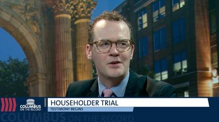 Video thumbnail: Columbus on the Record The Larry Householder Bribery Is Underway