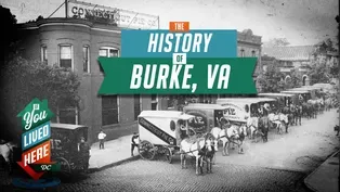 Explore the Rich History of Burke, Virginia