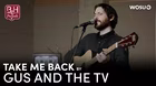 Take Me Back by Gus and The TV - Broad & High Presents