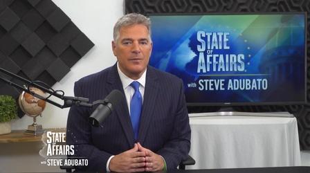 Video thumbnail: State of Affairs with Steve Adubato Rodriguez & Roldan; Degan; Sen. Kean Jr.; Rep. Sherrill
