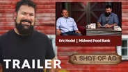 S02 E07: Eric Hodel | Midwest Food Bank | Trailer