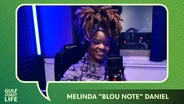 Guest - Melinda "Blou Note" Daniel