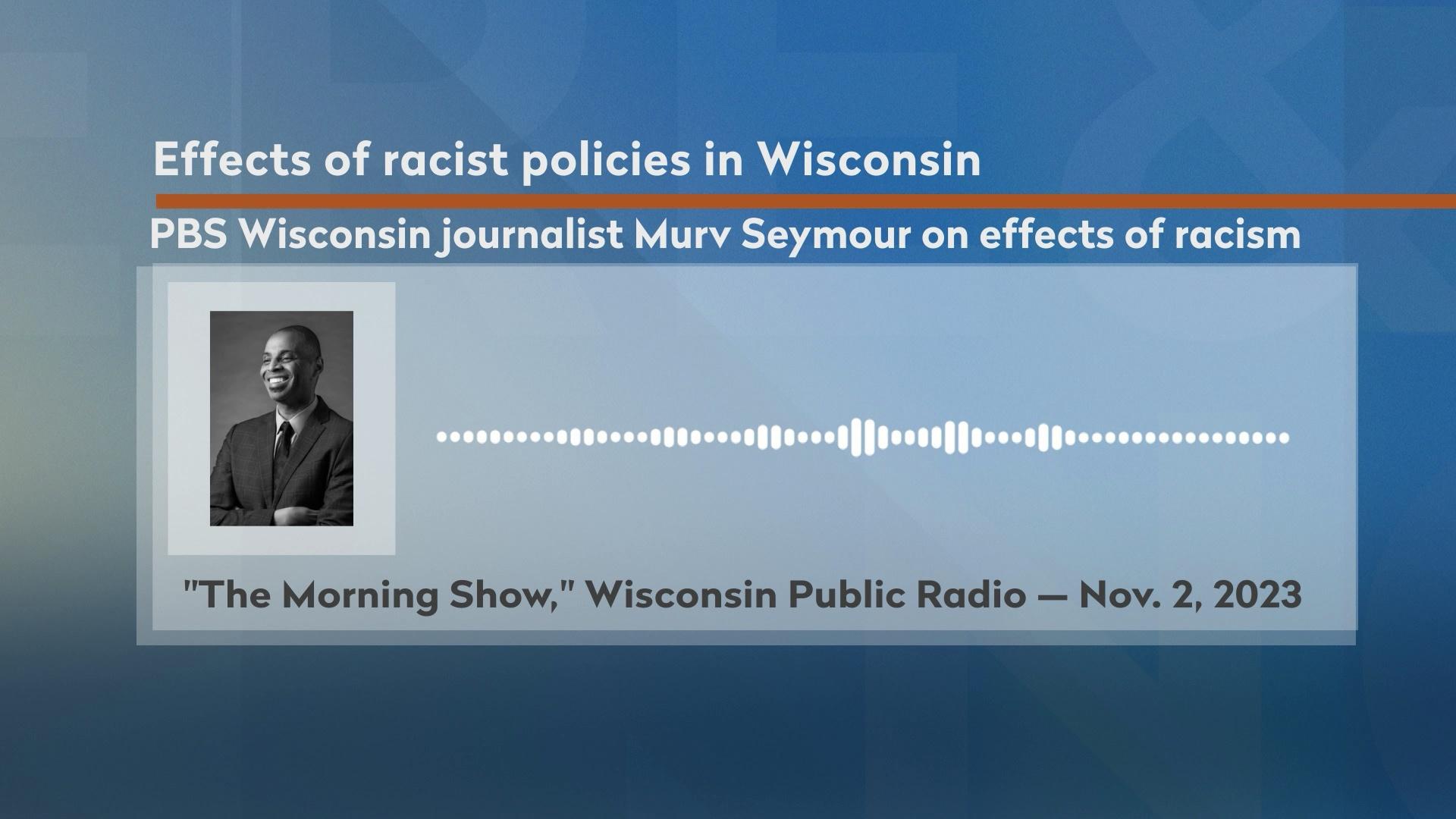 WPR’s ‘The Morning Show’: Lasting effects of racist policies