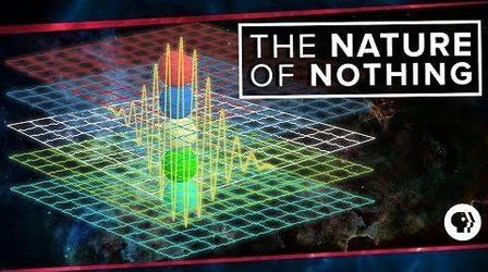 Video thumbnail: PBS Space Time The Nature of Nothing