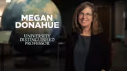 Megan Donahue | University Distinguished Professor