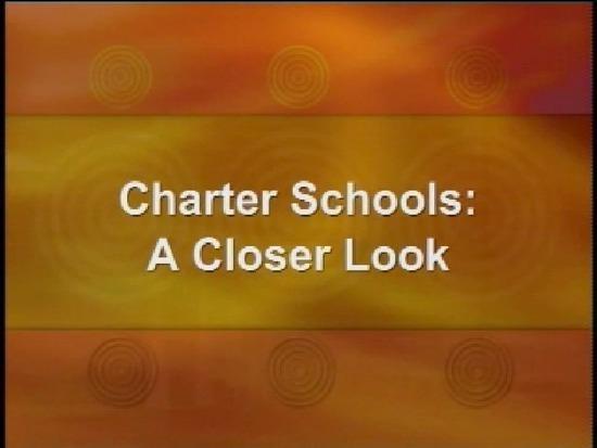 Charter Schools: A Closer Look