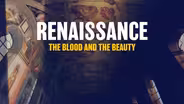 Renaissance: The Blood and the Beauty - Rivalry | Preview