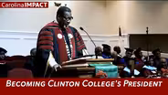 Becoming Clinton College's President