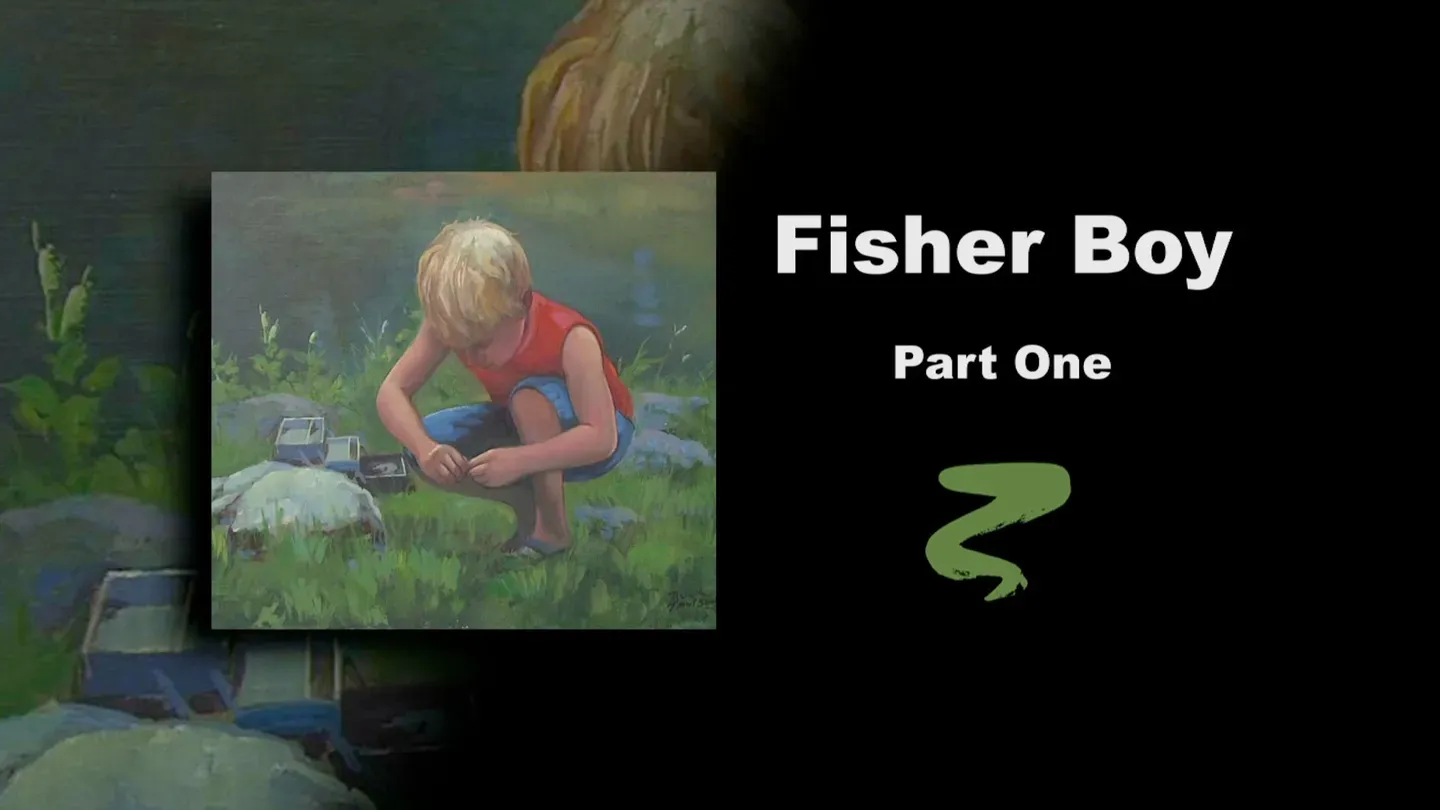 Fisher Boy Part I