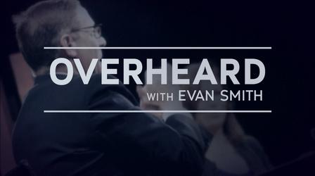 Video thumbnail: Overheard with Evan Smith Ten Years of Overheard: Entertainers