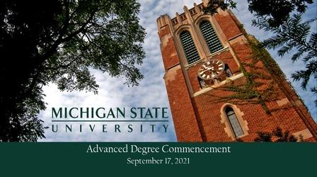 Video thumbnail: MSU Commencements Advanced Degrees | Honoring 2020-2021 Graduates