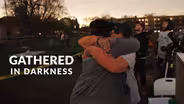 Gathered in Darkness