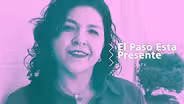 El Paso Esta Presente
