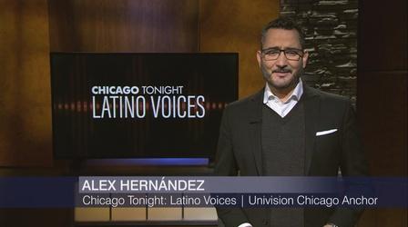 Video thumbnail: Chicago Tonight: Latino Voices Chicago Tonight: Latino Voices, Feb. 19, 2022 - Full Show