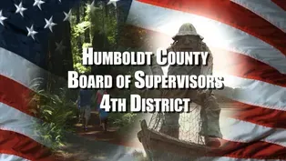 Humboldt County Board of Supervisors Fourth District 2018