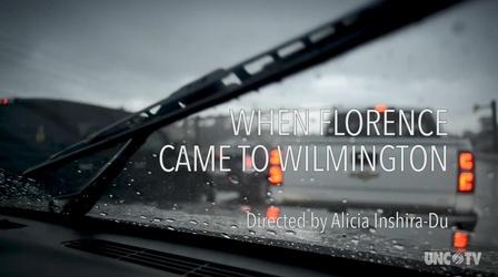 Video thumbnail: NC Channel When Florence Came to Wilmington