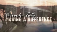 Brenda Tate: Making a Difference
