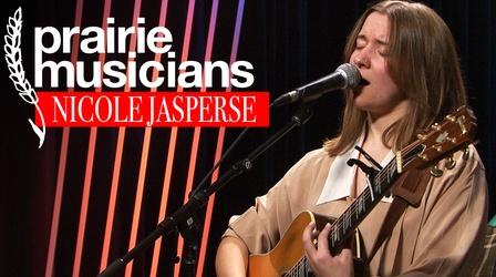 Video thumbnail: Prairie Musicians Prairie Musicians: Nicole Jasperse