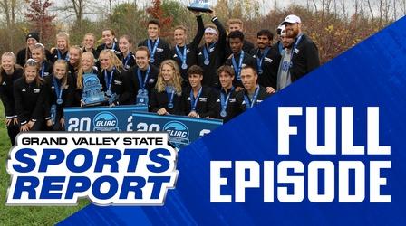 Video thumbnail: Grand Valley State Sports Report 10/25/21 - Full Episode
