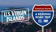 American Stories: A Reading Road Trip-Ep 9 U.S. Virgin Islands