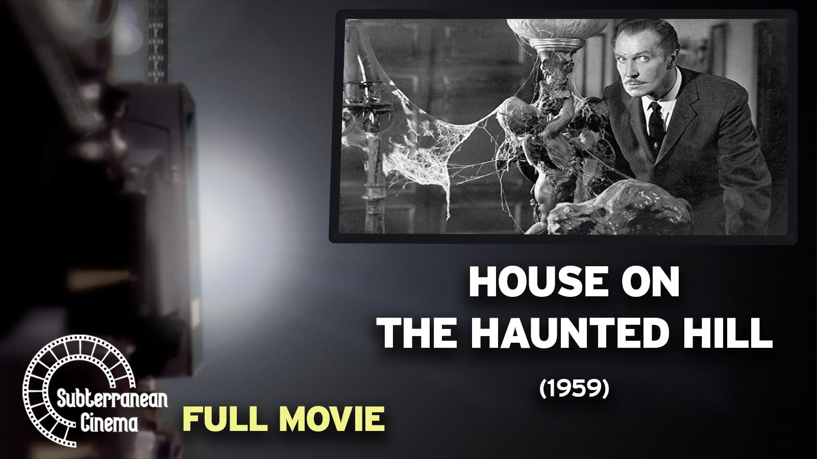 Subterranean Cinema House on Haunted Hill Season 2024