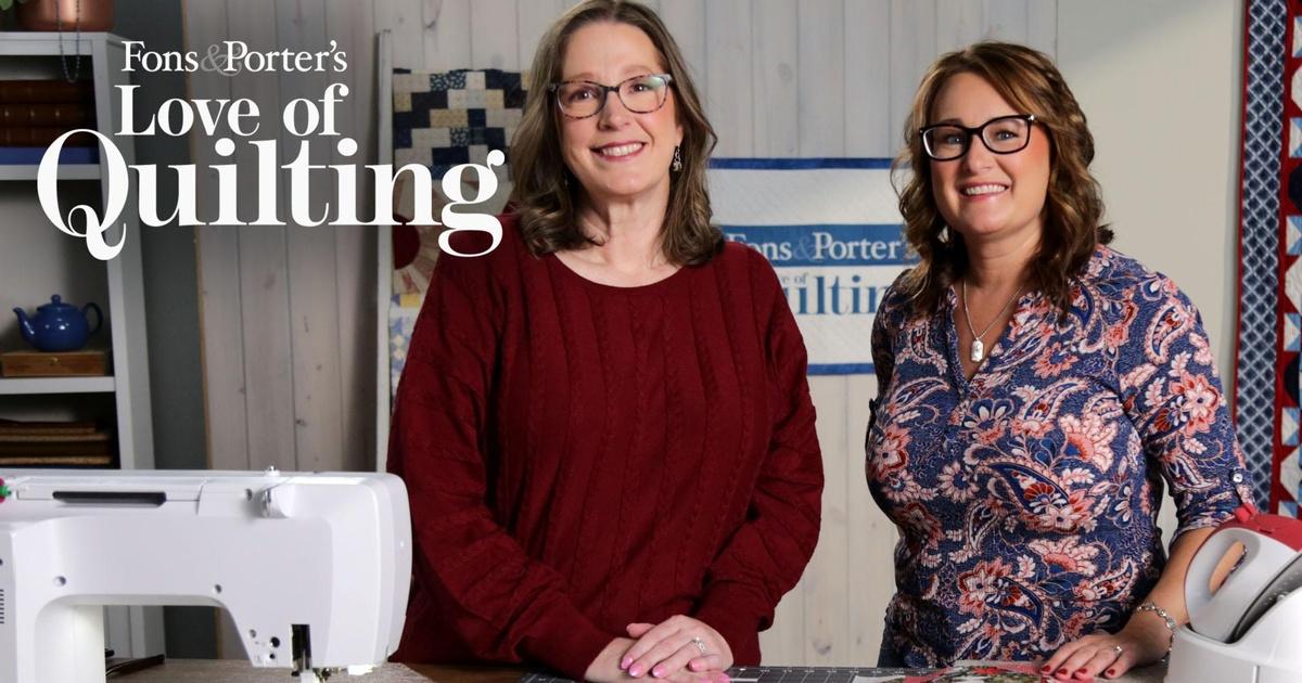 Fons & Porter's Love of Quilting 4700 | #4701 We Are Connected | PBS