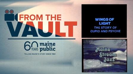 Video thumbnail: From The Vault "Wings of Light" and "Maine Stream Jazz"