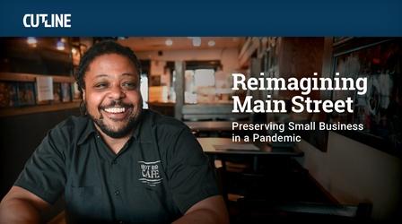 Video thumbnail: CUTLINE Reimagining Main Street