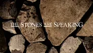 The Stones Are Speaking