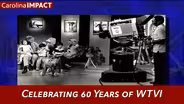 Celebrating 60 Years of WTVI | Carolina Impact
