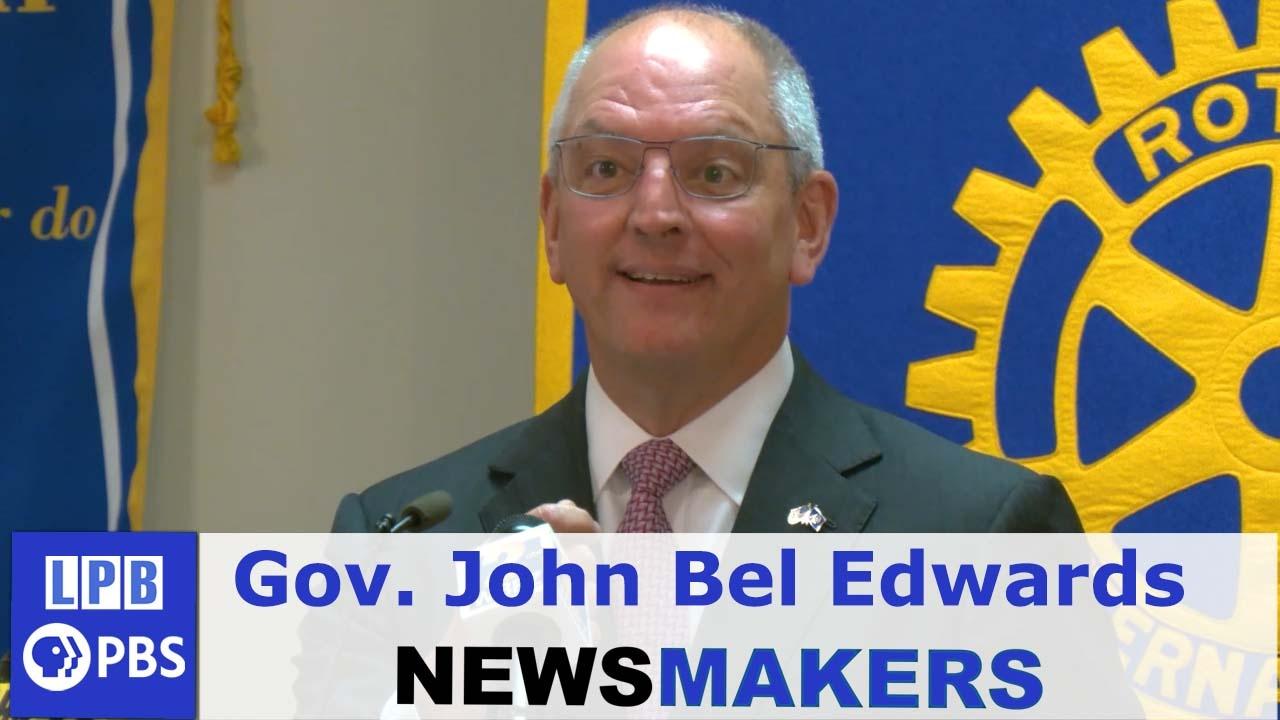 Newsmakers | Governor John Bel Edwards | Governor Of LA | 06/14/2023 ...