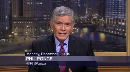 Video thumbnail: Chicago Tonight December 9, 2019 - Full Show