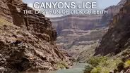 CANYONS & ICE: The Last Run of Dick Griffith