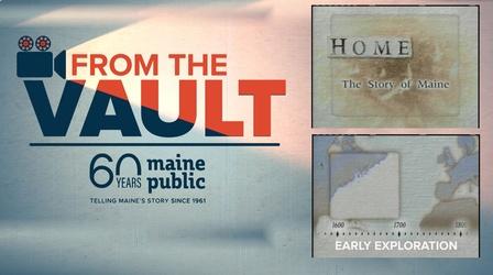 Video thumbnail: From The Vault Early Exploration of Maine