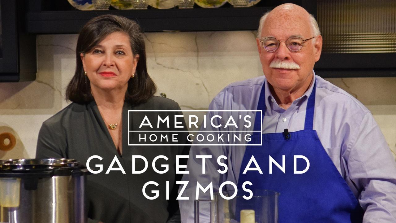 America's Home Cooking: Gadgets & Gizmos