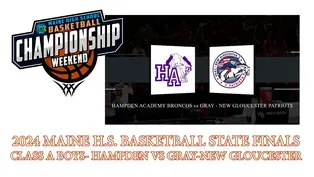 Hampden Broncos vs. Gray-New Gloucester Patriots Boys Class A Championship