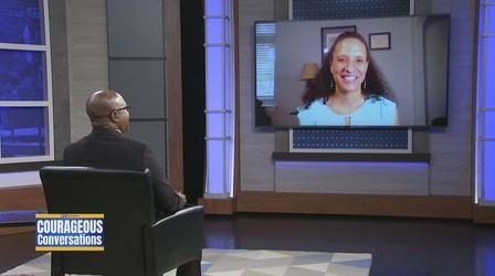 Video thumbnail: Courageous Conversations Courageous Conversations S3 Ep. 7 Diversity