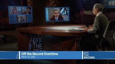 Video thumbnail: Off the Record Mar. 12, 2021 - Dave Massaron | OTR OVERTIME