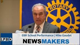 Video thumbnail: Newsmakers EBR School Report and Supt Search | Mike Gaudet | 10/23/19