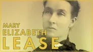 Mary Elizabeth Lease: The Advocate