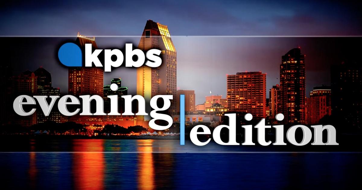 KPBS Evening Edition Thursday, March 28, 2024 Season 1 Episode