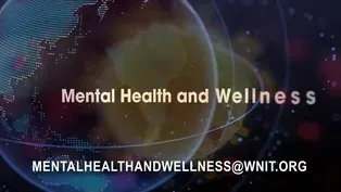 Mental Health and Wellness Part 1