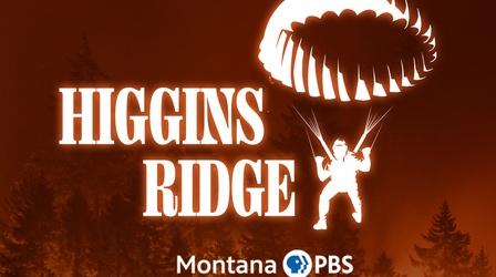 Video thumbnail: Higgins Ridge Higgins Ridge Teaser