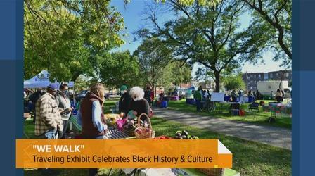 Video thumbnail: Chicago Tonight: Black Voices ‘We Walk’ Exhibit Celebrates Black History and Culture