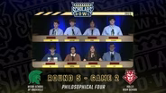 Philosophical 4 Game 2 | Webb vs Halls
