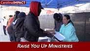 Raise You Up Ministries | Carolina Impact