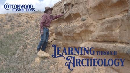 Video thumbnail: Cottonwood Connection Archeology