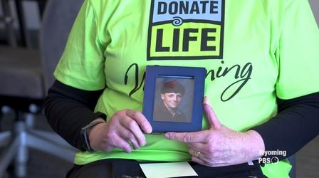 Video thumbnail: Wyoming Chronicle Organ Donation in Wyoming